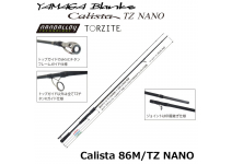 Yamaga Blanks Calista 86M/TZ NANO