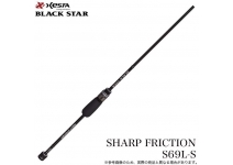 Xesta 25  Black Star S69L-S Sharp Friction