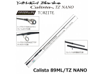 Yamaga Blanks Calista 89ML/TZ NANO